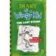 Diary of a Wimpy Kid: The Last Straw (Book 3) by ''Jeff Kinney''